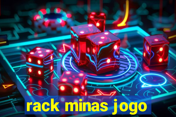 rack minas jogo